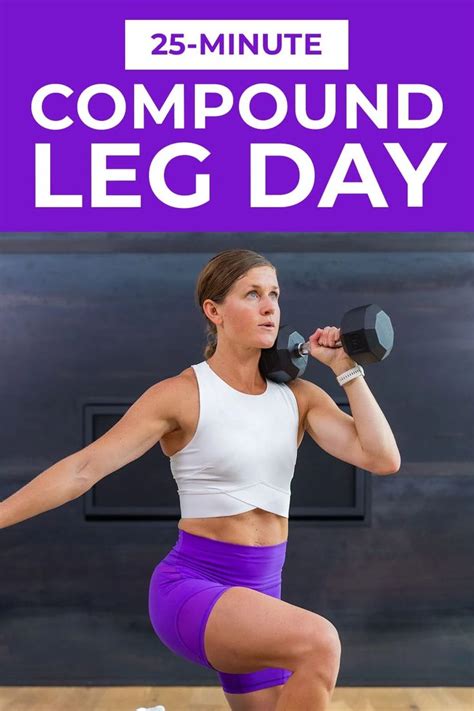 9 Best Compound Leg Exercises 25 Minute Workout Nourish Move Love