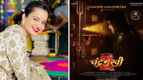 Kangana Ranauts Chandramukhi 2 Bags Intense Poster Featuring Raghava