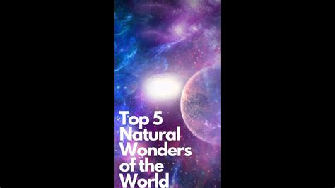 Top 5 Natural Wonders Of The World Youtube