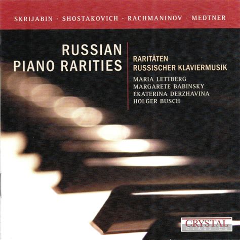 Russian Piano Rarities Lbum De Ekaterina Derzhavina Maria Lettberg Margarete Babinsky
