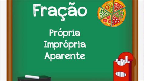Quando o numerador é maior que o denominador. FRAÇÃO PRÓPRIA, IMPRÓPRIA E APARENTE - YouTube