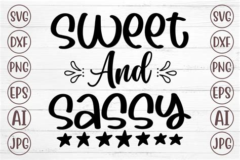 Sweet And Sassy Svg Graphic By Svgmaker · Creative Fabrica