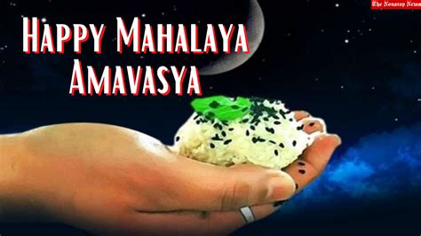 Mahalaya Amavasya 2021 Wishes Quotes Images Greetings Status And