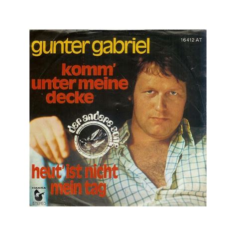 Listen to komm unter meine decke by gunter gabriel, 11,331 shazams. Gabriel Gunter ‎- Komm' Unter Meine Decke / Heut' Ist ...