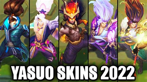 All Yasuo Skins 2022 League Of Legends Youtube