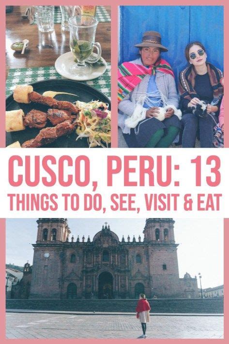 The Poster For Cusco Peru 13 Things To Do See And Eat
