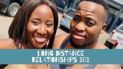 lets talk long distance relationships youtube