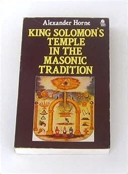 Pdf King Solomons Temple In The Masonic Tradition Masonic Classic