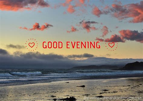 Good Evening Images 2020 Greeting Wishes And Cards Images