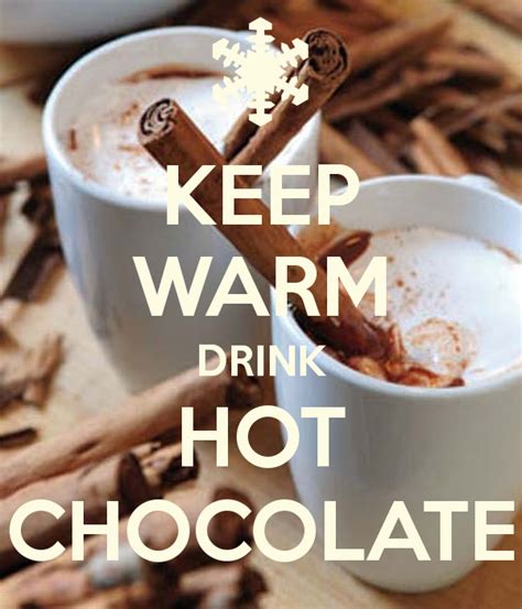 It flatters you for a while, it warms you for an instant; Quotes And Sayings About Hot Chocolate. QuotesGram