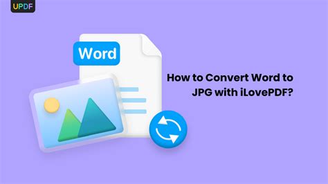 How To Convert Word To  With Ilovepdf Expert Tips Updf