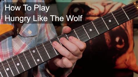 Hungry Like The Wolf Duran Duran Guitar Lesson Youtube