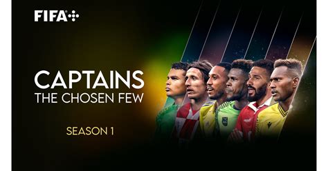 Fifa Releases Season 1 Of Ground Breaking Docuseries Captains Intimately Following Six Iconic