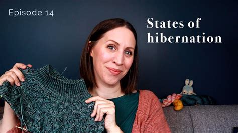 States Of Hibernation Ep 14 Youtube