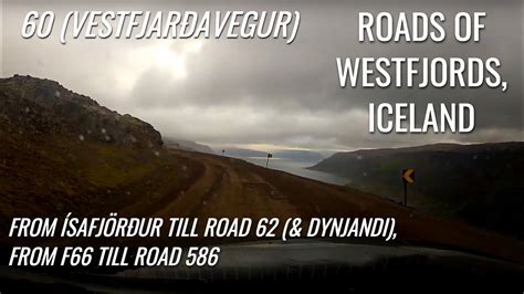 Roads Of Westfjords Iceland 60 Vestfjarðavegur Ísafjörður Dynjandi