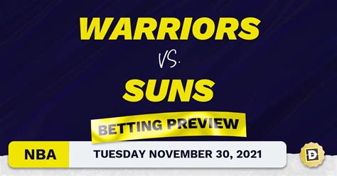 Warriors Vs Suns Predictions And Odds Nov 30 2021