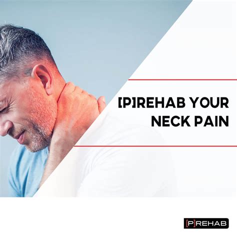 Prehab Your Neck Pain With Comprehensive Exercises P Rehab