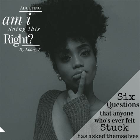 Questions Anyone Who S Ever Felt Stuck Has Asked Themselves Blavity News