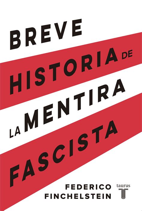 Breve Historia De La Mentira Fascista Librotea