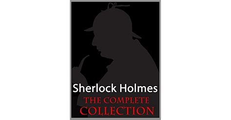 Sherlock Holmes The Complete Collection Kindle Edition 60 Sherlock