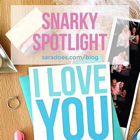 Thursday S Are For Snarky Spotlights Snarkyspotlight Is A Blog Series Featuring Cards From The