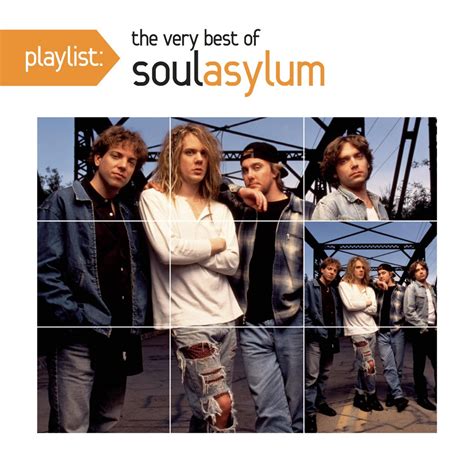 Playlist The Very Best Of Soul Asylum Amazonde Musik
