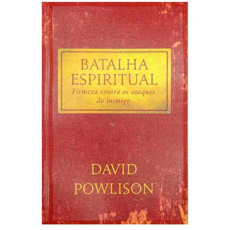 Batalha Espiritual David Powlison Livraria 100 Cristão