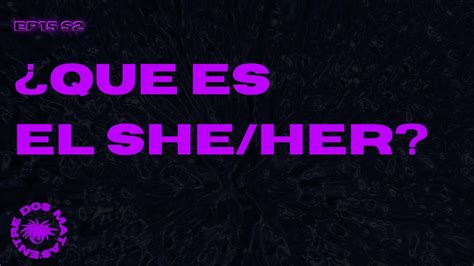 O Que Significa She/her