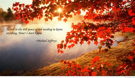 Enjoy our imagery quotes collection by famous authors, actors and singers. sayings Autumn quote