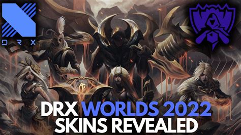 Drx Worlds 2022 Skins Revealed Worlds Championship 2022 League Of