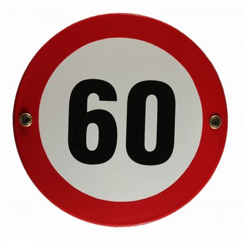 Geburtstag suchst du noch eine lustige einladung? Emaille Schild Tempo 60 Verkehrszeichen Verkehrsschild ...