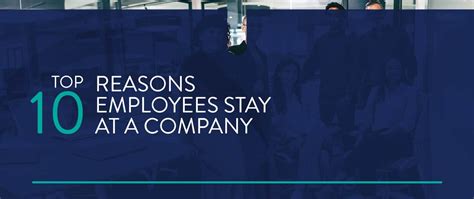 Top 10 Reasons Employees Stay At A Company Exude