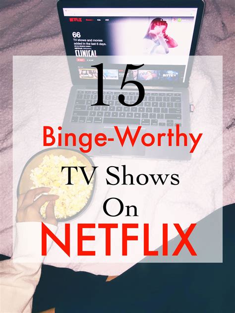 15 Binge Worthy Tv Shows On Netflix — Adore Donnie