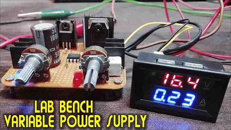 How To Make Lab Bench Variable Power Supply Diy Tronicspro