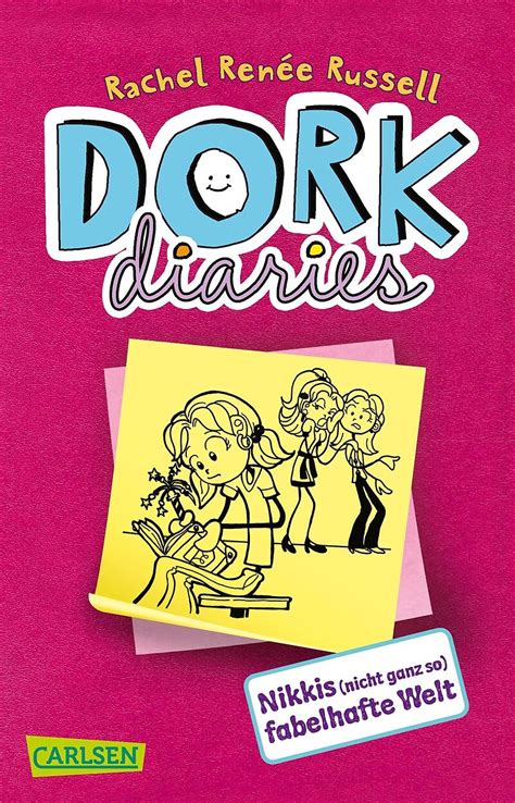 Dork Diaries 01 Nikkis Nicht Ganz So Fabelhafte Welt Rachel Renée