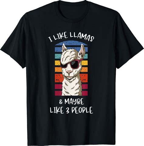 Funny I Like Llamas And Maybe 3 People Llama Lover T T