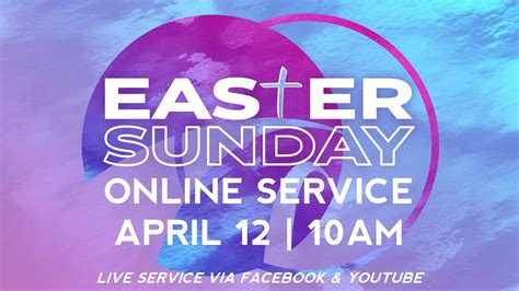 Easter Sunday Church Online April 12 2020 Youtube