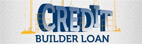 All You Need To Know About Credit Builder Loan 2022
