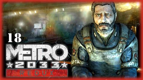 Metro 2033 Redux 018 Polis Lets Play Metro 2033 Youtube