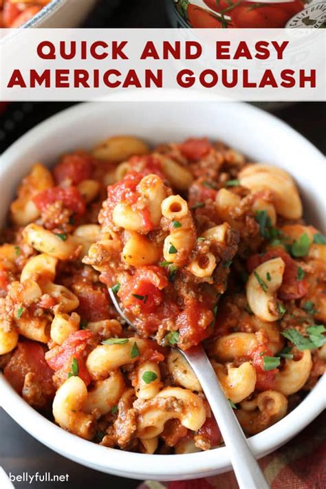Easy American Goulash Recipe Belly Full