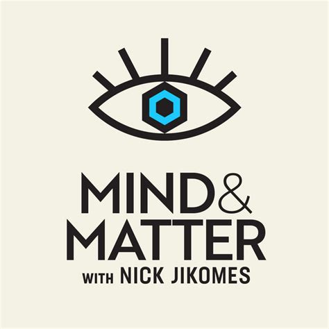 Mind And Matter Podcast On Spotify