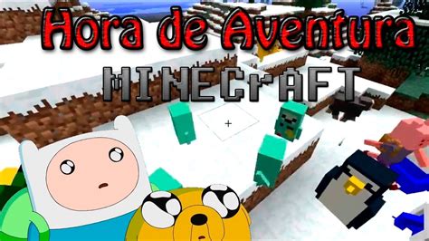 Minecraft Hora De Aventura Mod De Hora De Aventura Youtube