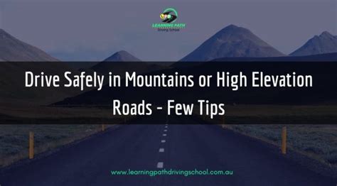 Tips To Help You Drive Safely In Mountains Or High Elevation Roads