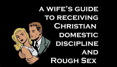 A Wife’s Guide To Receiving Spankings And Rough Sex Bgrlearning