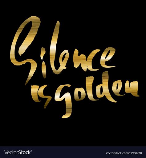 Silence Is Golden Hand Drawn Lettering Royalty Free Vector
