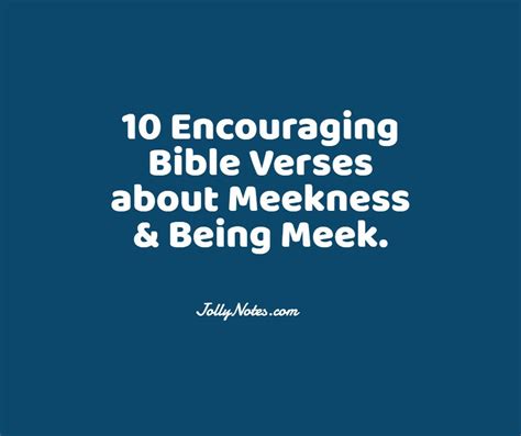 10 Encouraging Bible Verses About Meekness And Being Meek What Does The