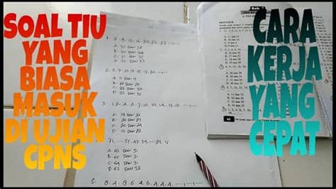 Kisi kisi soal tes cpns soal cerita, dengan tujuan mengukur kemampuan individu untuk melakukan analisis kuantitatif dari informasi. Soal Deret Angka(TIU) Yang Sering Masuk Di Ujian CPNS Dan ...