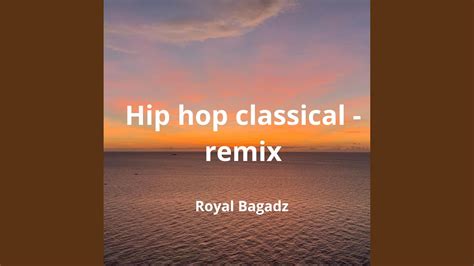 Hip Hop Classical Remix Youtube