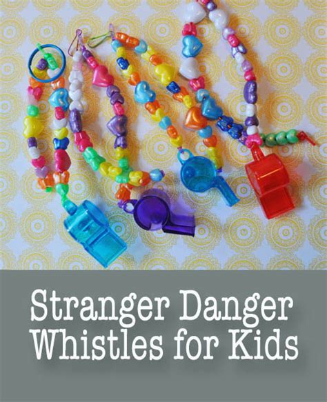 Stranger Danger Whistles For Kids Clumsy Crafter