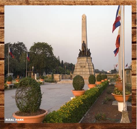 My Homeworks Makasaysayang Pook Sa Pilipinas Rizal Park